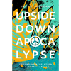 Upside-Down Apocalypse: Grounding Revelation in the Gospel of Peace - Hardcover