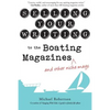 Selling Your Writing to the Boating Magazines (and other niche mags) - Paperback