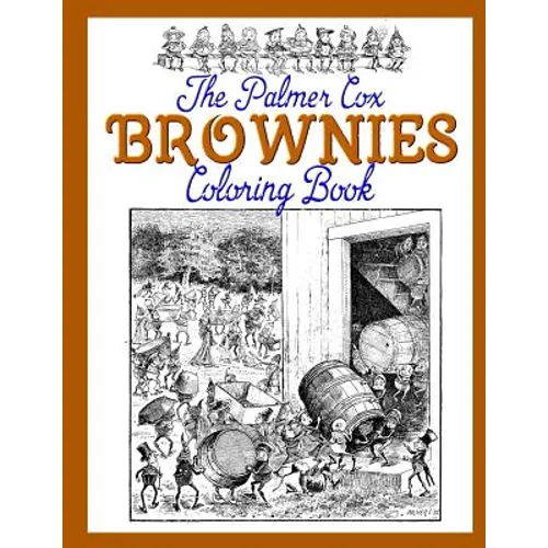 The Palmer Cox BROWNIES Coloring Book - Paperback
