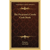 The Picayune's Creole Cook Book - Hardcover