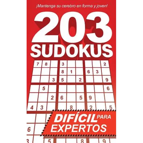 203 Sudokus: Un libro de SUDOKU DIFÍCILES con soluciones - Paperback