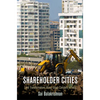 Shareholder Cities: Land Transformations Along Urban Corridors in India - Paperback