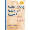 How Long Does It Hurt?: A Guide to Recovering from Incest and Sexual Abuse for Teenagers, Their Friends, and Their Families - Paperback