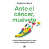 Ante El Cáncer, Muévete / In the Face of Cancer, Move - Paperback