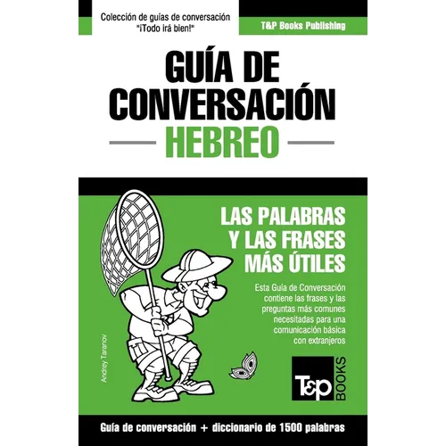 Guía de Conversación Español-Hebreo y diccionario conciso de 1500 palabras - Paperback