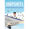 Snapshots: A Male Flight Attendant Looks Back - Paperback