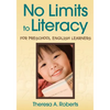 No Limits to Literacy for Preschool English Learners - Paperback