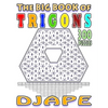 The big book of Trigons: 300 puzzles - Paperback
