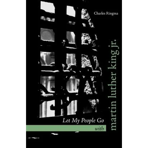 Let My People Go with Martin Luther King Jr. - Paperback