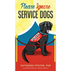 Please Ignore Service Dogs - Paperback
