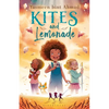 Kites and Lemonade - Hardcover