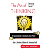 The Art of Thinking: The Classic Guide to Increasing Brain Power - Paperback