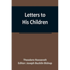 Letters to His Children - Paperback