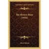 The Brown Mare (1916) - Paperback