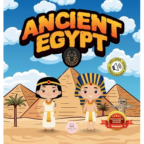 Ancient Egypt for Kids: Learn About Pyramids, Mummies, Pharaohs, Gods, and More! - Hardcover