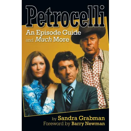 Petrocelli: An Episode Guide and Much More - Paperback