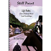 Still Point-Life Notes from a Kentucky Woman: A Coal Camp - Paperback