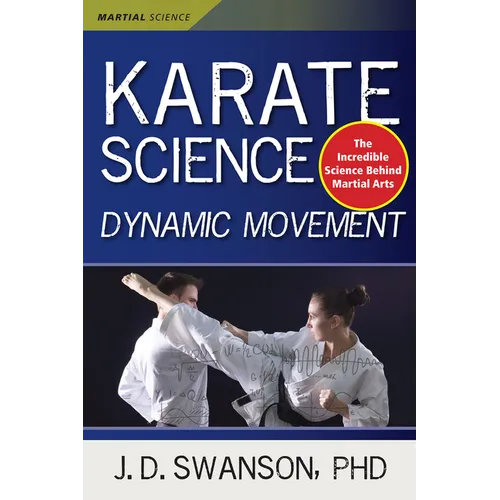 Karate Science: Dynamic Movement - Paperback