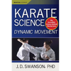 Karate Science: Dynamic Movement - Paperback