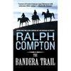 The Bandera Trail: The Trail Drive, Book 4 - Paperback