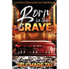 Born in the Grave - Paperback