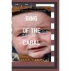 Ring of the Cabal: The Secret Government of The Royal Papal Banking Cabal - Paperback