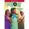 Melody: No Ordinary Sound - Paperback