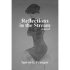 Reflections in the Stream - Paperback