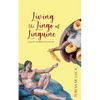 Living The Lingo of Linguine: Italian Words to Live By - Paperback