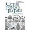 Catfish Ponds and Lily Pads - Paperback
