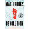 Devolution: A Firsthand Account of the Rainier Sasquatch Massacre - Paperback