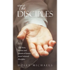 The Disciples: The Lives, Stories and Careers of Jesus's Most Beloved Disciples - Hardcover
