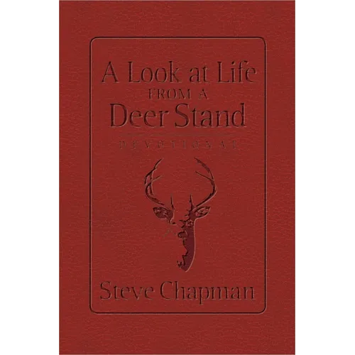 A Look at Life from a Deer Stand Devotional (Milano Softone) - Hardcover