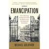 Emancipation: How Liberating Europe's Jews from the Ghetto Led to Revolution and Renaissance - Paperback