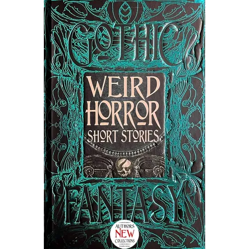 Weird Horror Short Stories - Hardcover