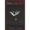 Essence: : Amber Heart (Supporter Edition) - Paperback