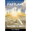 The Real Estate Fastlane: The Real Book to Become a Millionaire Real Estate Investor. Buy It, Rent It, Profit! - Paperback