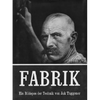 Jakob Tuggener: Fabrik: A Photo Epos of Technology - Hardcover