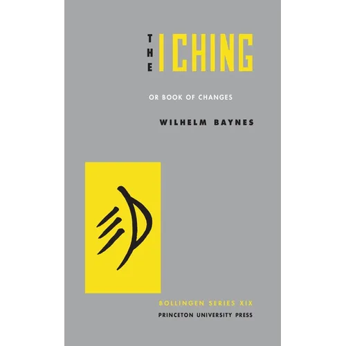The I Ching or Book of Changes - Hardcover
