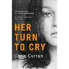 Her Turn to Cry - Paperback