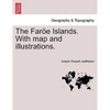 The Faroe Islands. with Map and Illustrations. - Paperback
