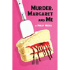Murder, Margaret and Me - Paperback