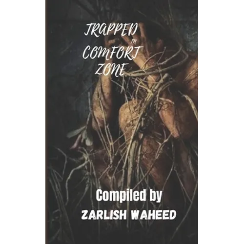 Trapped in Comfort Zone - Paperback