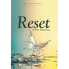 Reset: A New Beginning - Hardcover