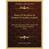 History Of The House Of Ochiltree Of Ayrshire, Scotland: With The Genealogy Of The Families Of Those Who Came To America (1916) - Paperback