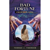 Bad Fortune: A Malcom Winters Mystery - Paperback