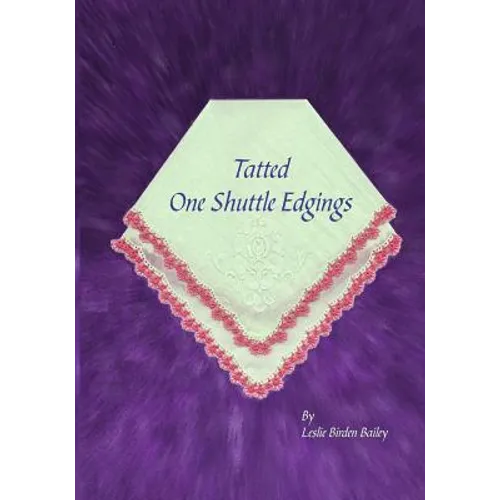 Tatted One Shuttle Edgings - Paperback