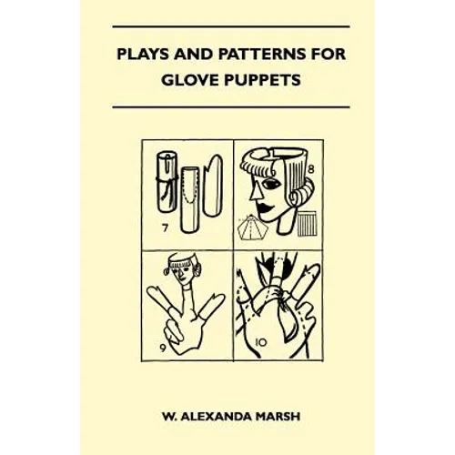 Plays and Patterns for Glove Puppets - Paperback