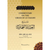 Commentary on the Aqeedah (creed) of At-Tahawi: Sharh Aqeedah Attahawiya (English Translation) - Paperback