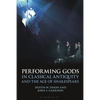 Performing Gods in Classical Antiquity and the Age of Shakespeare - Paperback